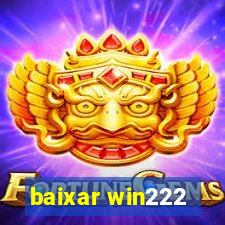 baixar win222